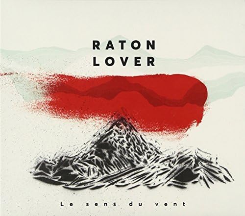 Le Sens Du Vent [Audio CD] Raton Lover