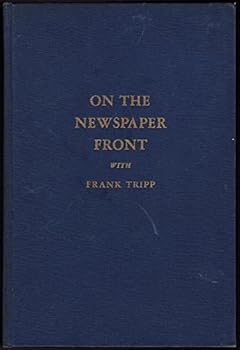 Hardcover On the newspaper front with Frank Tripp Book