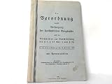 Die Verordnung betreffs Versorgung der Saarländischen Kriegsopfer nebst den Vorschriften zur Durchführung der § 7, § 25 Abs. 3 und § 28 in der neuen Fassung vom 22. Februar 1928 mit Rententabelle