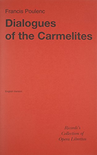 Dialogues of the Carmelites Libretto English