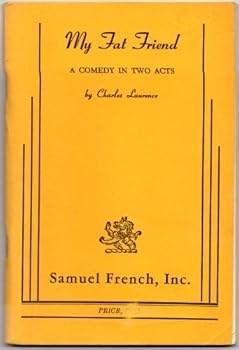 Paperback My fat friend: A comedy in two acts Book