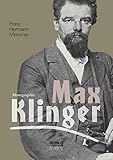 max klinger bilder  Max Klinger. Monographie