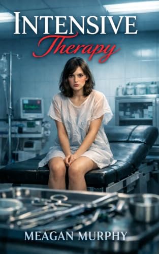Intensive Therapy (A Medical Exam Story)
