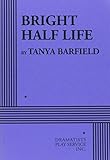 Bright Half Life