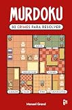 MURDOKU - 80 ENIGMAS DE LÓGICA E ASSASSINATOS