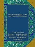 Five Russian plays, with one from the Ukrainian