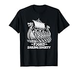 Sociedad de Vela del fiordo Historia vikinga Divertida Crucero por Noruega Camiseta