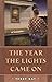 The Year the Lights Came On: A Novel (Brown Thrasher Books Ser.)