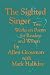 The Sighted Singer: Two Works on Poetry for Readers and Writers