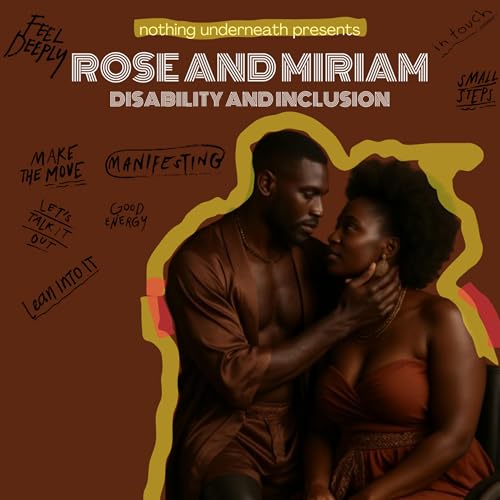 Rose & Miriam: Fighting for Disability Inclusion in Sex and Reproductive Health