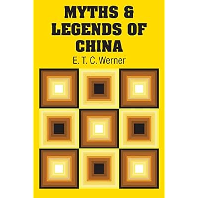 Myths & Legends of China