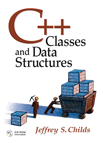 C++: Classes and Data Structures by Childs, Jeffrey