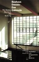 Bauhaus Dessau, Das Gebäude 3898121178 Book Cover