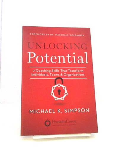 Unlocking Potential: 7 Coaching Skills That Transform Individuals, Teams, &