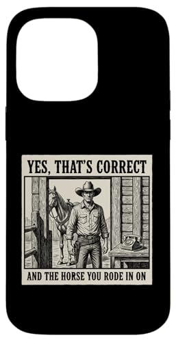 Yes That's Correct And The Horse In Ride On Cowboy �X�}�z�P�[�X iPhone 14 Pro Max �p