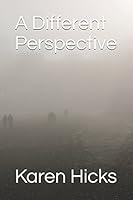 A Different Perspective 1521919798 Book Cover