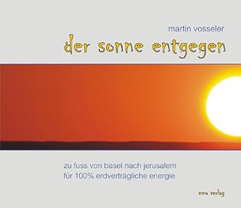 Hardcover Der Sonne entgegen [German] Book