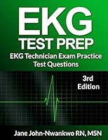 EKG Test Prep: EKG Technician Practice Test Questions 1533456380 Book Cover