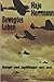 Bewegtes Leben: Kampf- und Jagdflieger, 1935-1945 (German Edition)