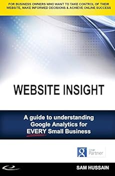 Paperback Website Insight: A guide to understanding Google Analytics for every small business Book