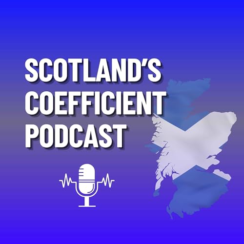 Scotland's Coefficient Podcast cover art