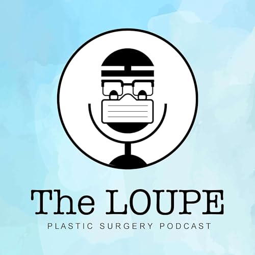 The Loupe Podcast Podcast Por Co-Founders: Morgan Martin MD; Greta Davis MD. Core Hosts: Sanam Zahedi MD; Brian Bassiri MD; C