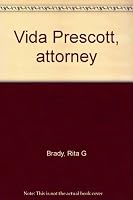 Vida Prescott, attorney B0007EWQQ0 Book Cover