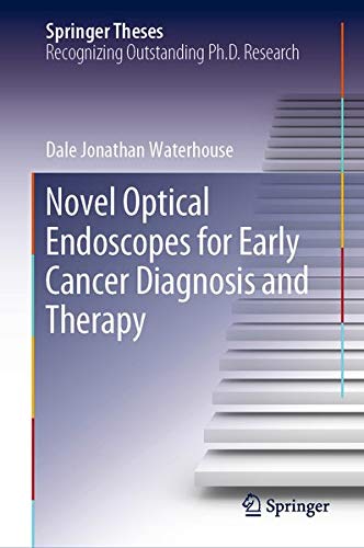 Buy Novel Optical Endoscopes for Early Cancer Diagnosis and Therapy — BookShops.in