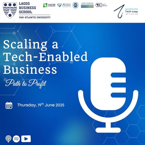 Live Session: Scaling a Tech-Enabled Business – The Path to Profit (LBS Tech-Leap Initiative)