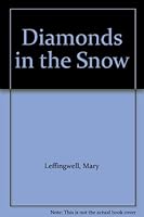 Diamonds in the Snow B00BPCIC1Q Book Cover