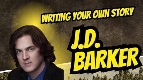 Writing Your Own Story with J.D. Barker