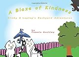slinky blazer  A Blaze of Kindness: Slinky & Laptop\'s Backyard Adventures (The Camel Project/Reputation Factor, Band 1)