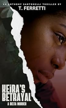 Paperback Keira's Betrayal: A Delta Murder (Santonelli Chronicles) Book