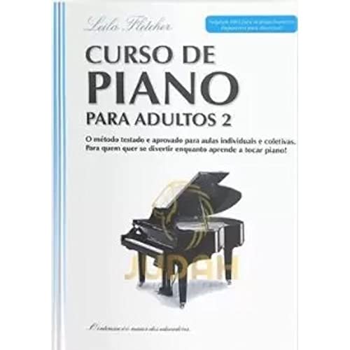 Curso de Piano para Adultos Vol 2 Leila Fletcher em Português