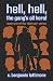 hell, hell, the gang's all here! (the 'idiot spy')
