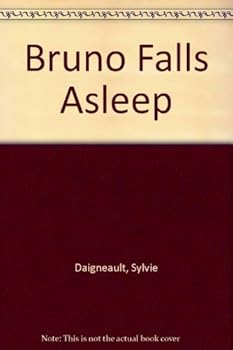 Paperback Bruno Falls Asleep Book