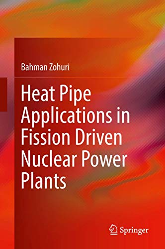 Preisvergleich Produktbild Heat Pipe Applications in Fission Driven Nuclear Power Plants