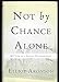 Not by Chance Alone: My Life As a Social Psychologist
