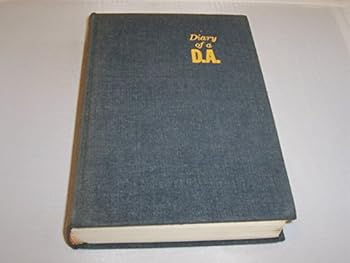 Diary of a D. A.