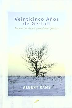 Paperback Veinticinco años de Gestalt: memorias de un gestaltista precoz [French] Book