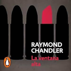 La ventana alta: Philip Marlowe 3