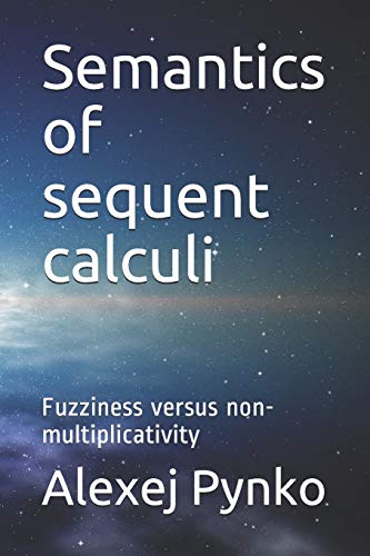 Semantics of sequent calculi: Fuzziness versus non-multiplicativity