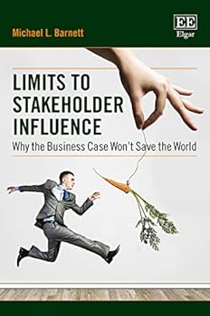Paperback Limits to Stakeholder Influence: Why the Business Case Won't Save the World Book