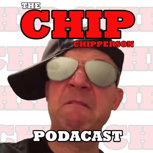 『The Chip Chipperson Podacast』のカバーアート