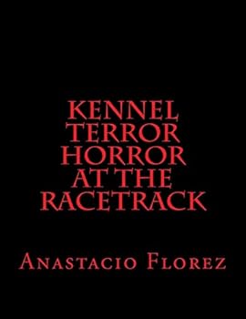 Paperback Kennel Terror Horror At The Racetrack Book