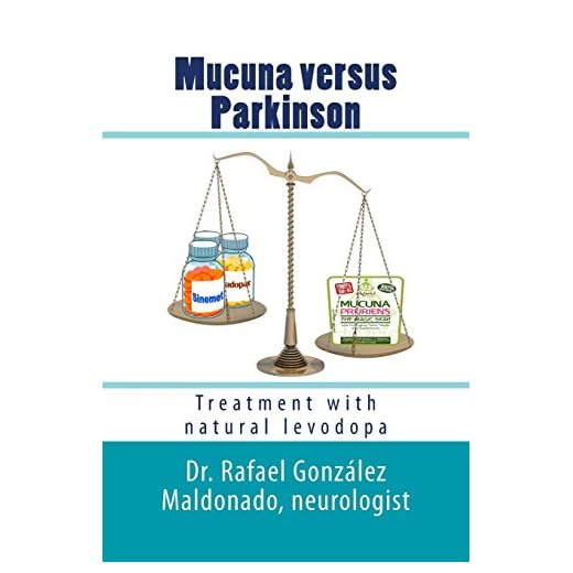Mucuna versus Parkinson: Treatment with natural levodopa