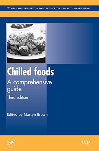 Chilled Foods: A Comprehensive Guide (Woodhead Publishing Series in Food Science, Technology and Nutrition)