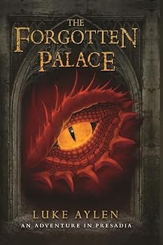 Paperback The Forgotten Palace: An Adventure in Presadia Book
