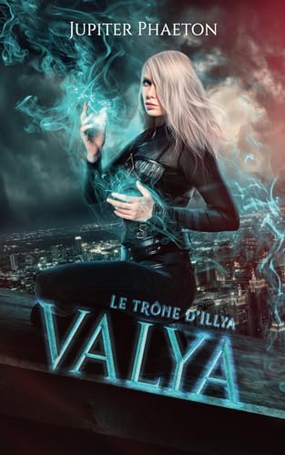 Valya (Le trône d'Illya) (French Edition)