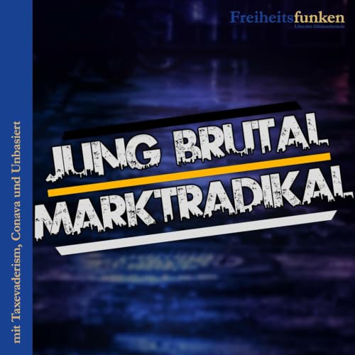 Couverture de Jung Brutal Marktradikal
